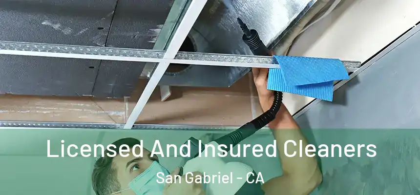  Licensed And Insured Cleaners San Gabriel - CA